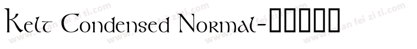 Kelt Condensed Normal字体转换